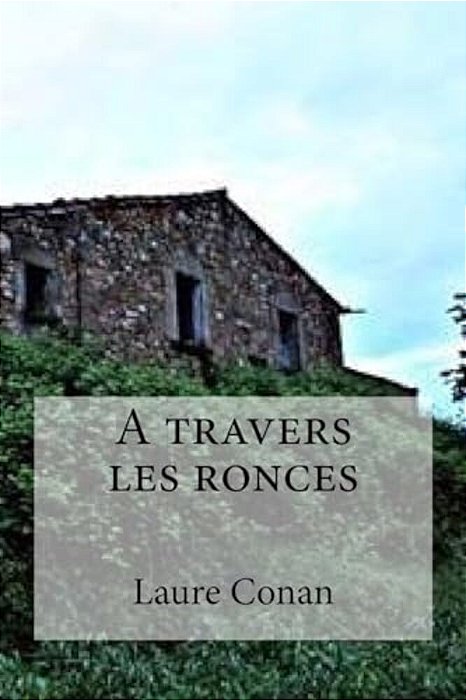 A Travers Les Ronces-..