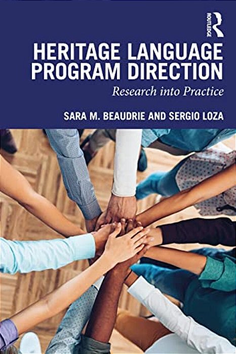 Heritage Language Program Direction: Research Into Practice-..