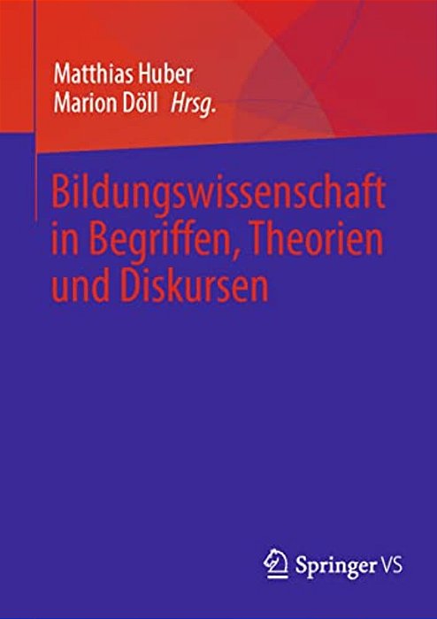 Bildungswissenschaft In Begriffen, Theorien Und Diskursen-..