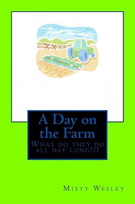 A Day On The Farm: What Do Jerry And Mae Accomplish Every Day-..