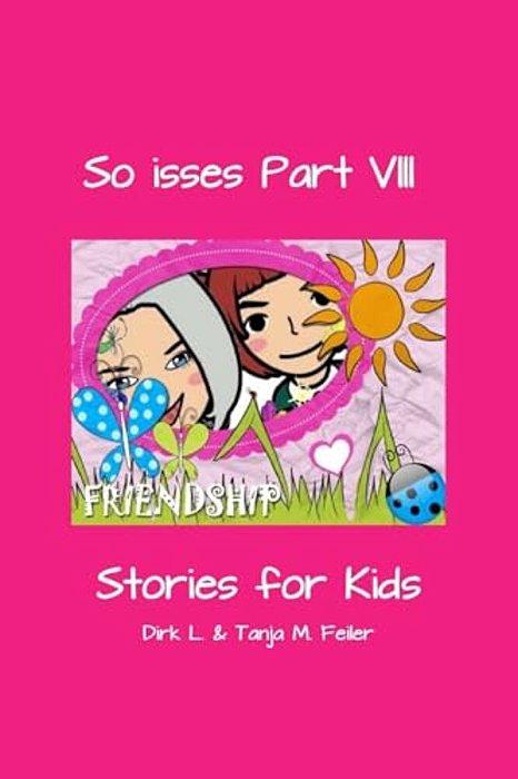 So Isses Part VIII: Stories For Kids-..