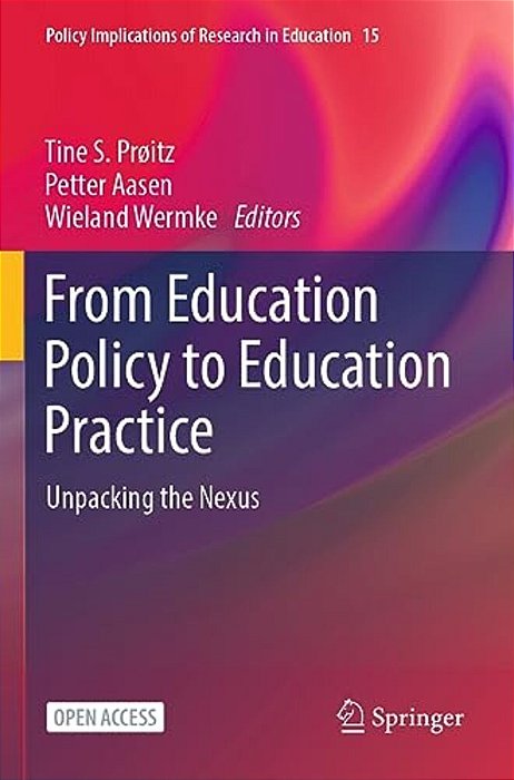From Education Policy To Education Practice: Unpacking The Nexus-..