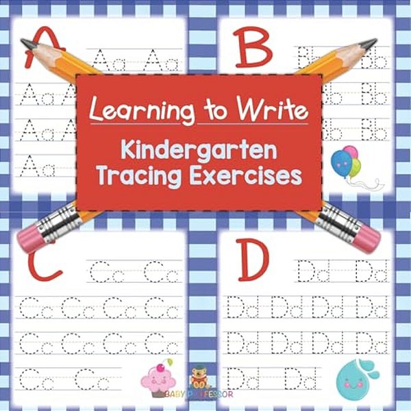 Learning To Write: Kindergarten Tracing Exercises-..