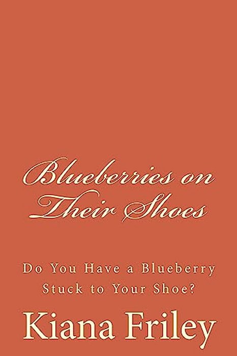 Blueberries On Their Shoes-..