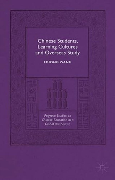Chinese Students, Learning Cultures And Overseas Study-..