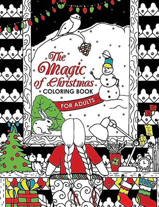 The Magic Of Christmas Coloring Book For Adults: Let Coloring Santa And Snowman!-..