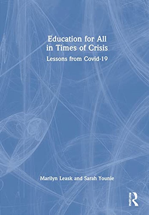 Education For All In Times Of Crisis: Lessons From Covid-19-..