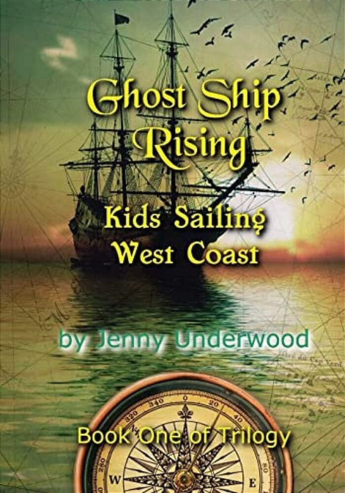 Ghost Ship Rising: Ghost Ship From Coos Bay To Santa Barbara-..