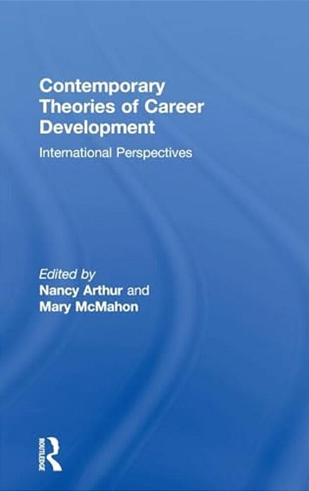 Contemporary Theories Of Career Development: International Perspectives-..
