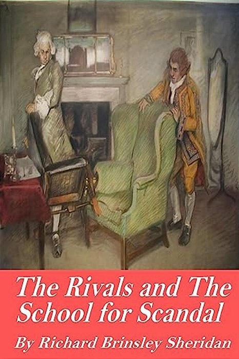 The Rivals And The School For Scandal-..