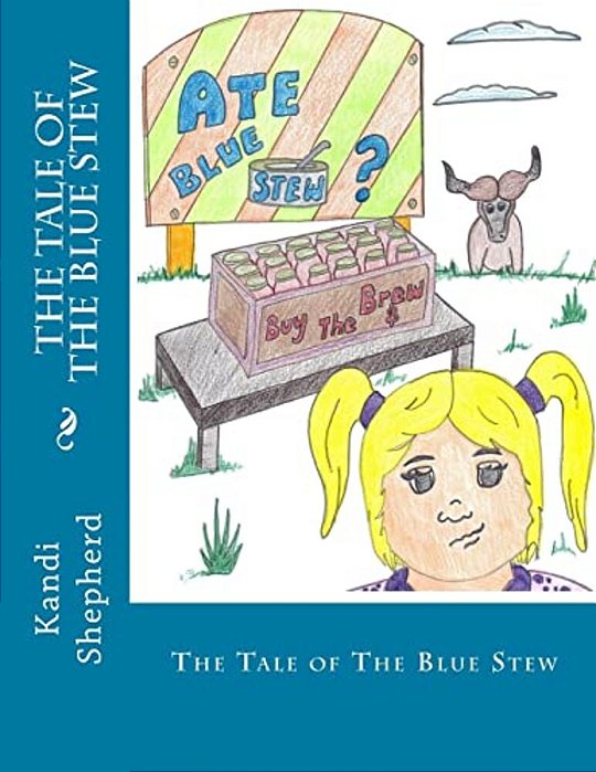 The Tale Of The Blue Stew-..