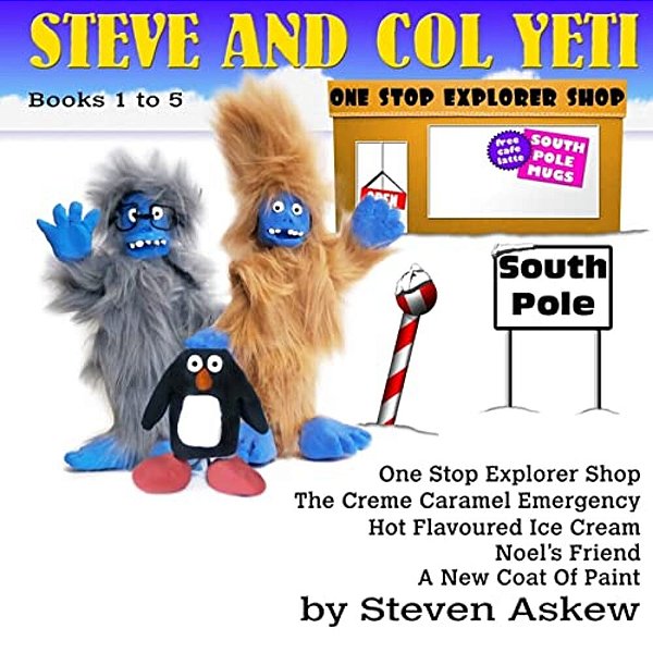 Steve And Col Yeti Books 1 To 5-..