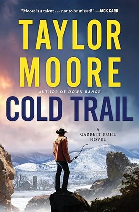 Cold Trail: A Garrett Kohl Novel-..
