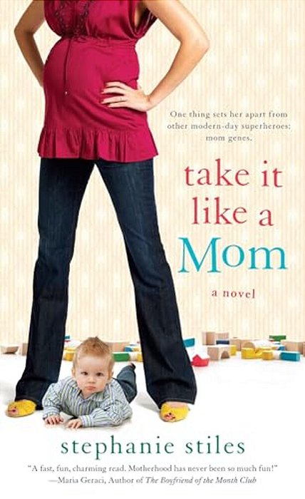 Take It Like A Mom-..