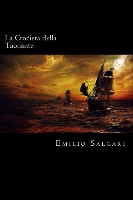 La Crociera Della Tuonante (Italian Edition)-..