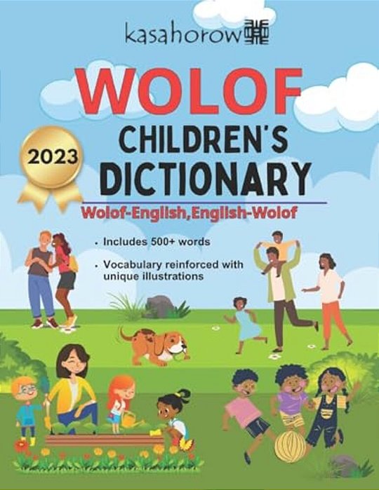Wolof Children's Dictionary: Illustrated Wolof-English, English-Wolof-..