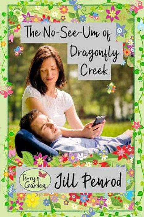 The No-See-um Of Dragonfly Creek-..