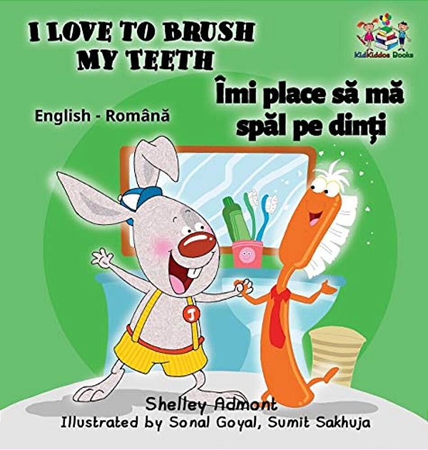 I Love To Brush My Teeth (English Romanian Children's Book): Bilingual Romanian Book For Kids-..