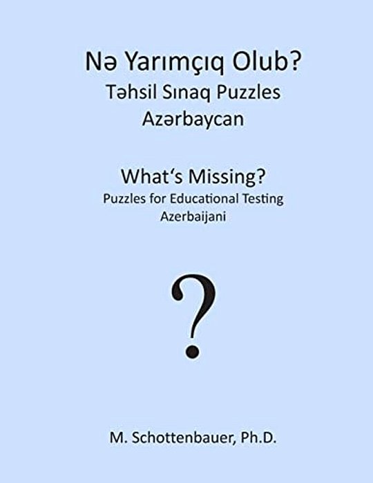 What's Missing? Puzzles For Educational Testing: Azerbaijani-..
