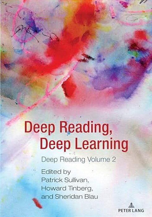 Deep Reading, Deep Learning: Deep Reading Volume 2-..