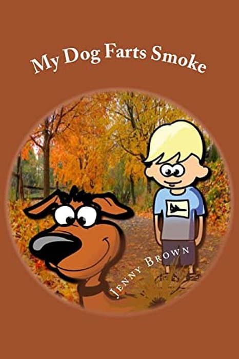 My Dog Farts Smoke-..