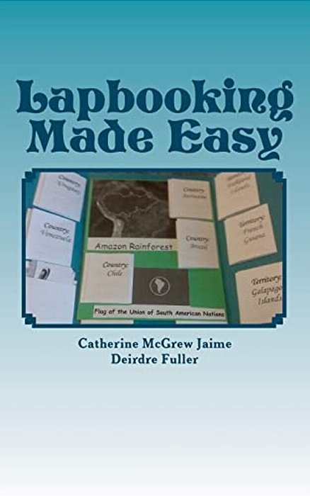 Lapbooking Made Easy-..
