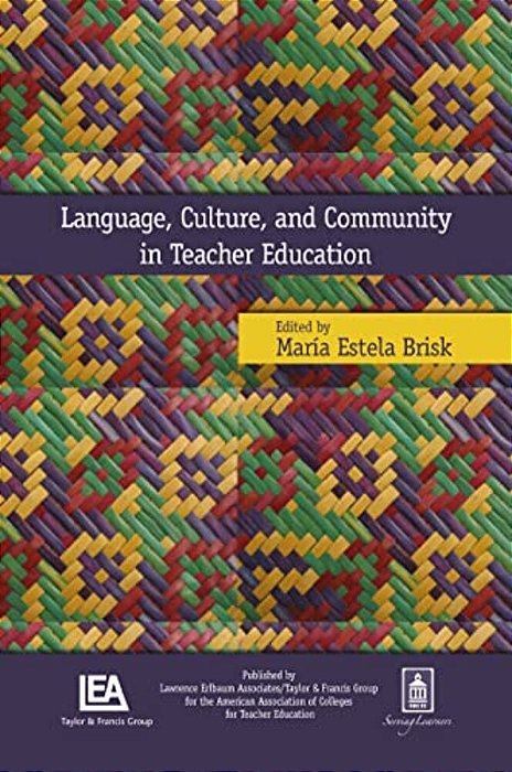Language, Culture, And Community In Teacher Education-..