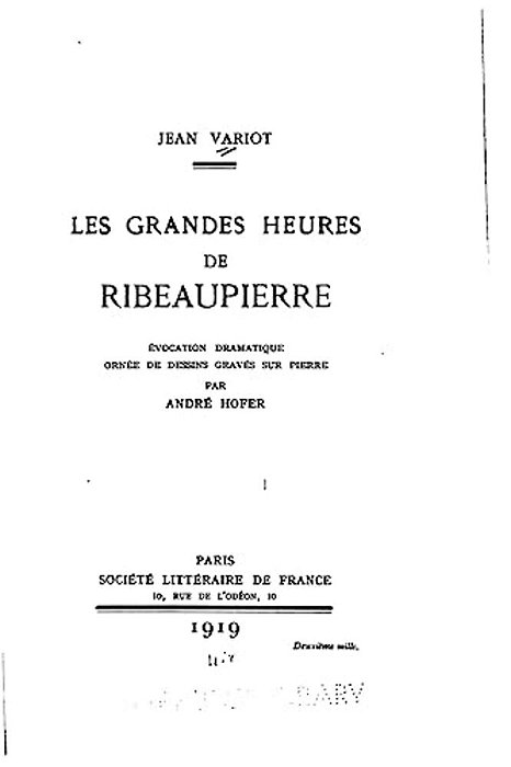 Les Grandes Heures De Ribeaupierre, Évocation Dramatique-..