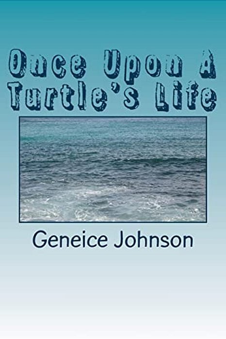 Once Upon A Turtle's Life-..