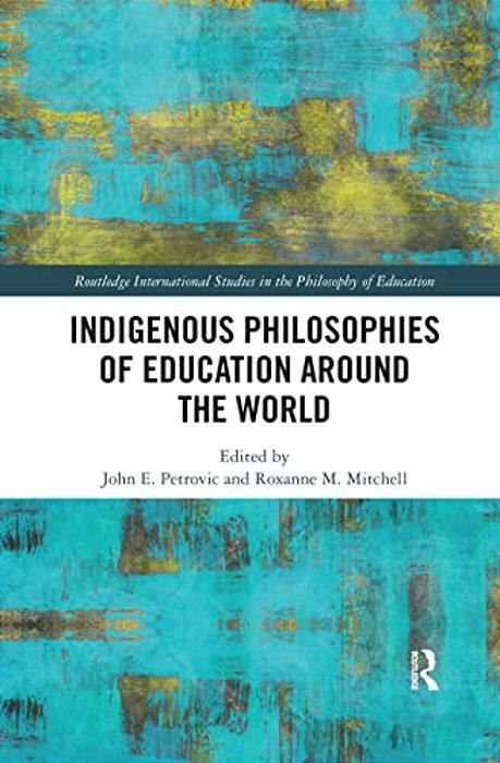Indigenous Philosophies Of Education Around The World-..
