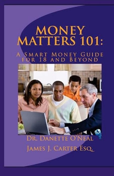 Money Matters 101: A Smart Money Guide For 18 And Beyond-..