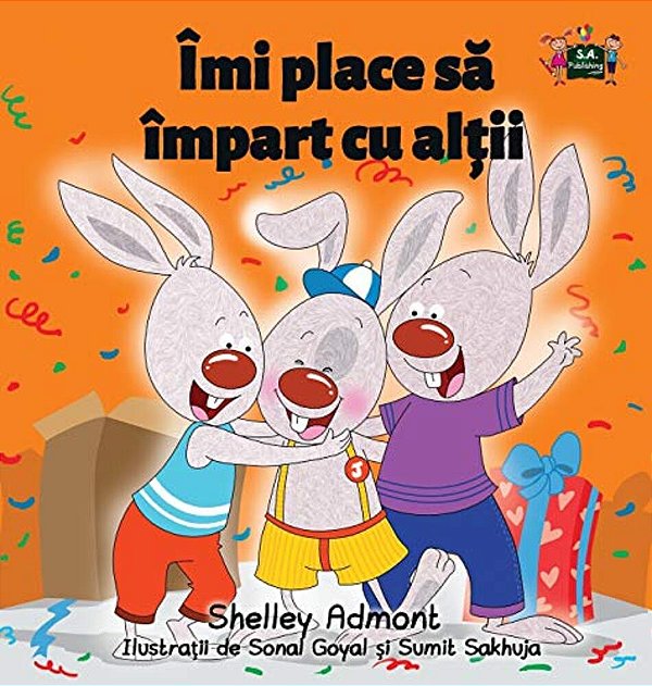 I Love To Share: Romanian Edition-..