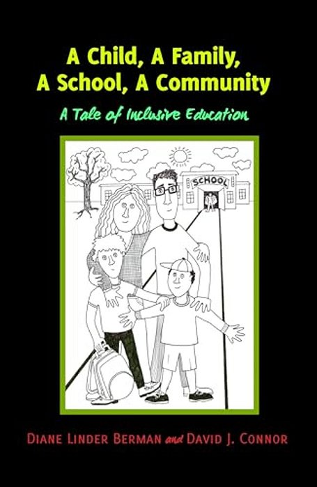 A Child, A Family, A School, A Community: A Tale Of Inclusive Education-..