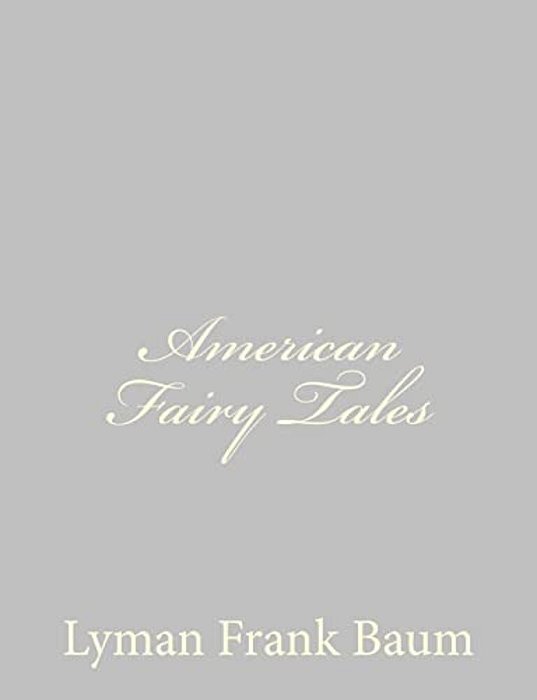 American Fairy Tales-..