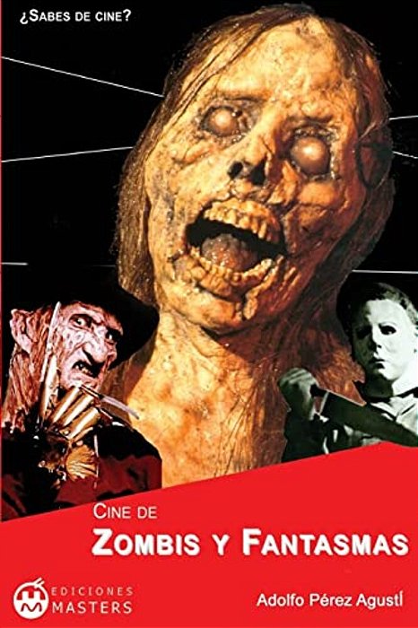 Cine De Zombis Y Fantasmas-..
