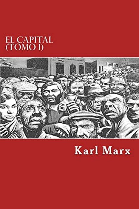 El Capital (Tomo I)-..