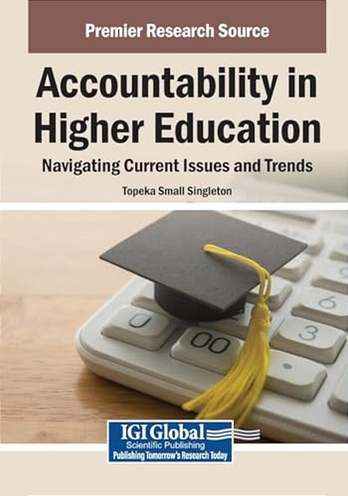 Accountability In Higher Education: Navigating Current Issues And Trends-..