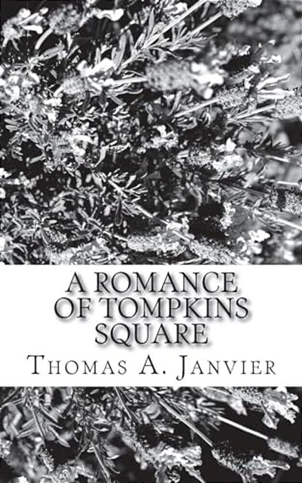 A Romance Of Tompkins Square-..