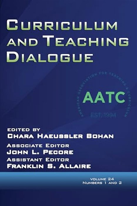 Curriculum And Teaching Dialogue Vol 24 Issue 1 & 2-..