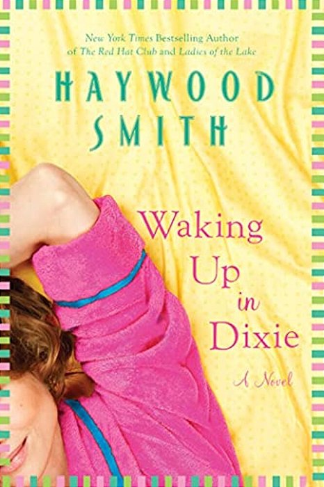 Waking Up In Dixie-..