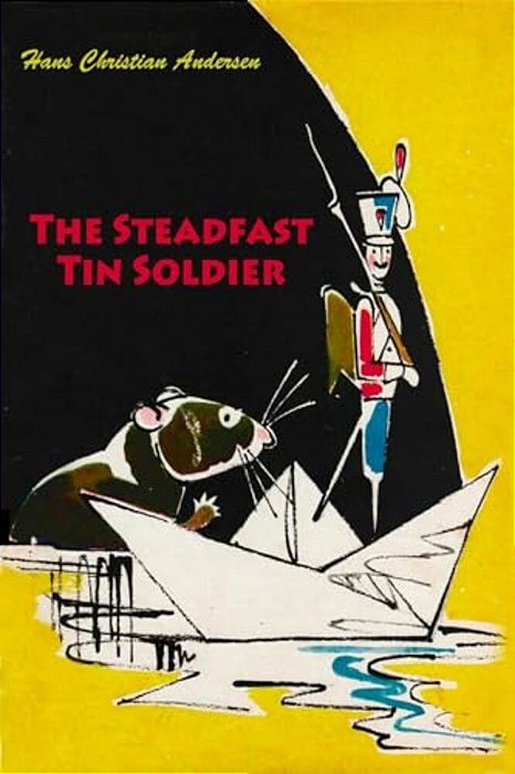 The Steadfast Tin Soldier-..