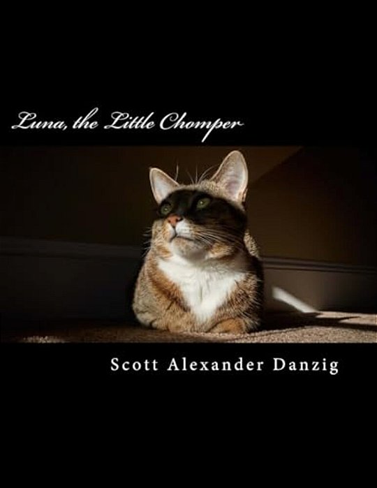 Luna, The Little Chomper: A Storybook Of Cute Cat Pics And Dark Humor-..