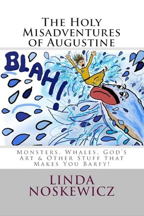 The Holy Misadventures Of Augustine-..
