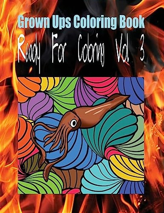 Grown Ups Coloring Book Ready For Coloring Vol. 3 Mandalas-..