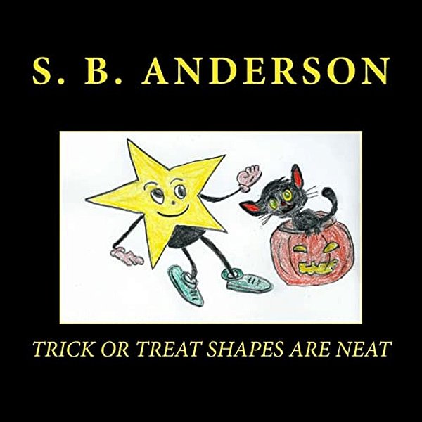 Trick Or Treat Shapes Are Neat: Happy Haunting Halloween!-..