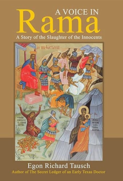 A Voice In Rama: A Story Of The Slaughter Of The Innocents-..