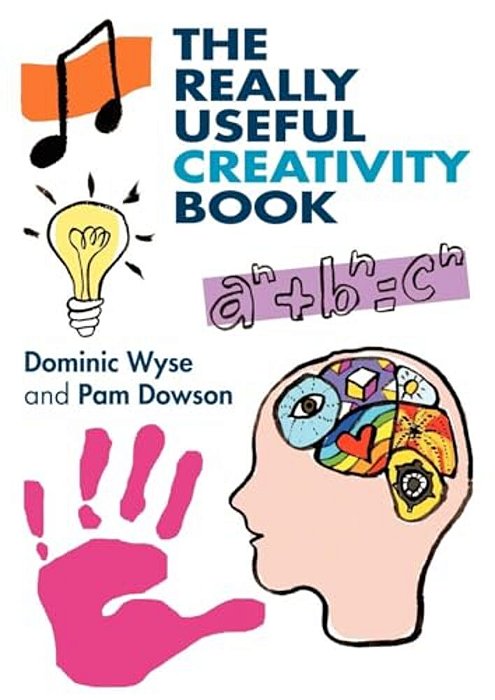 The Really Useful Creativity Book-..