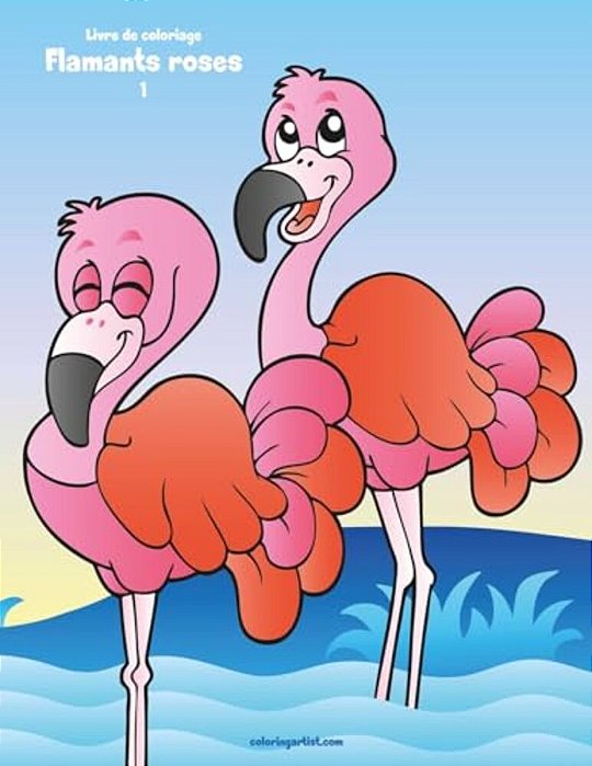 Livre De Coloriage Flamants Roses 1-..