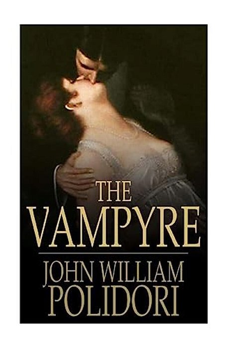 The Vampyre, A Tale-..