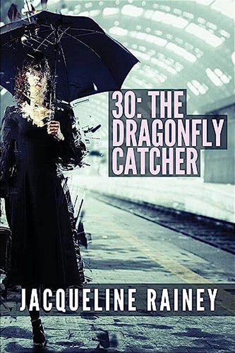 30 The Dragonfly Catcher-..